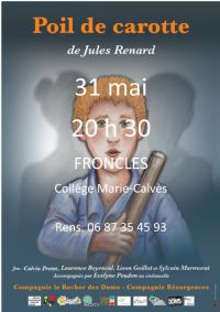 Poil de carotte de Jules Renard par la Cie Résurgences. Le jeudi 31 mai 2018 à Froncles. Haute-Marne.  20H30